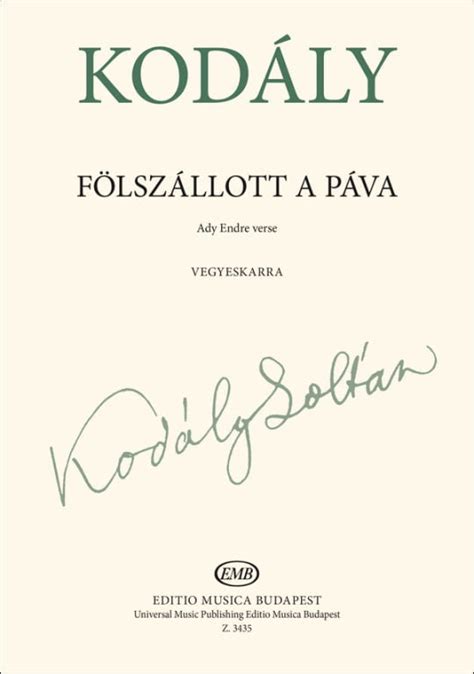 Kodály Zoltán The Peacock 1960 Words by Ady Endre sheet music