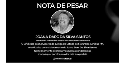 PORTAL SINDJUS MA Sindjus Lamenta O Falecimento Da Senhora Joana D