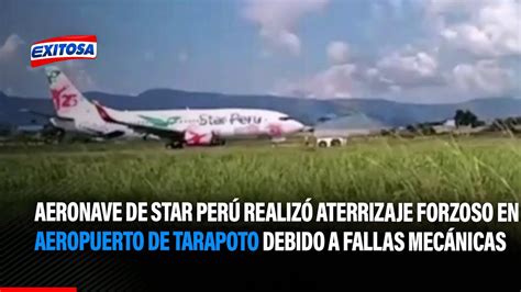 🔴🔵aeronave De Star Perú Realizó Aterrizaje Forzoso En Aeropuerto De Tarapoto Youtube