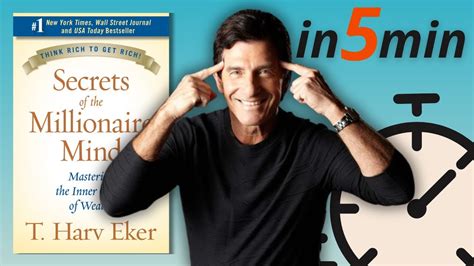 Secrets Of The Millionaire Mind By T Harv Eker Key Insights