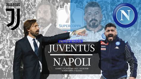 MATCH PREVIEW NAPOLI VS JUVENTUS YouTube