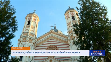 Catedrala Sfântul Spiridon Nou și a sărbătorit hramul TRINITAS TV