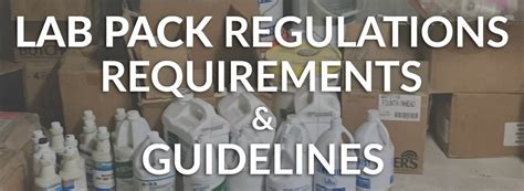 Lab Pack Regulations Requirements Guidelines Mli Environmental