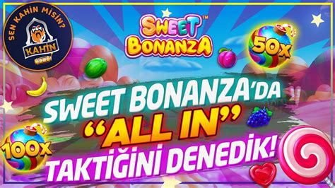 SWEET BONANZA ALL IN TAKTİĞİNİ DENEDİK BU TAKTİK İŞ YAPAR YouTube