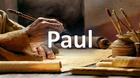 Paul - YouTube
