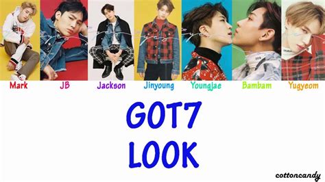 Got7 갓세븐 Look Colorcodedlyrics Hanromeng Youtube