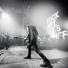 Fuck Art Let S Dance Tour Announcements Notifications Dates Concerts Tickets