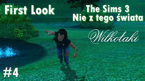 First Look The Sims Nie Z Tego Wiata Cz Pogrywamy Z