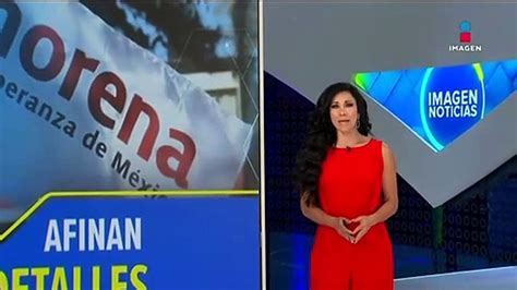 Morena Afina Detalles Rumbo A Las Elecciones De 2024 Vídeo Dailymotion