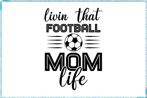 Livin That Football Mom Life Svg Graphic By Teamwork Creative Fabrica