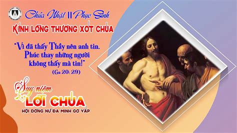 Dòng Nữ Đa Minh Gò Vấp Suy Niệm Lời Chúa Chúa Nhật II Phục Sinh 07