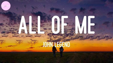 John Legend All Of Me Lyrics YouTube