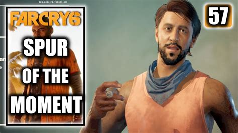 Far Cry 6 Spur Of The Moment Yaran Story Walkthrough Part 57