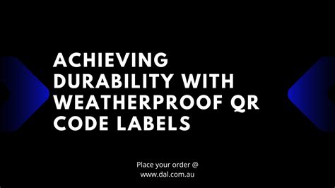 Achieving Durability with Weatherproof QR Code Labels - UpFuture.Net