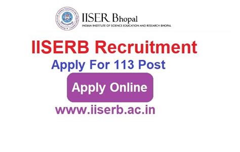 IISERB Recruitment 2023 Apply Online For 113 Post Iiserb Ac In