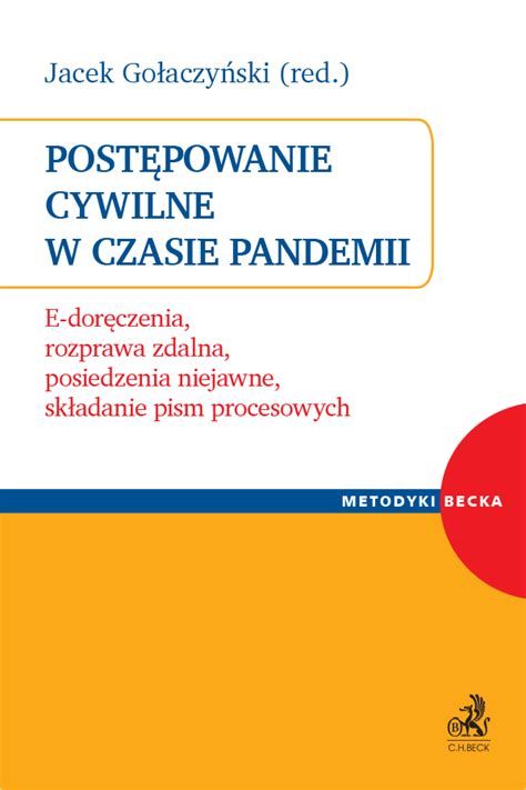 Postępowanie cywilne w czasie pandemii E doręczenia rozprawa zdalna