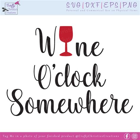 Wine Oclock Somewhere Svg Wine Svg Wine Saying Svg Etsy