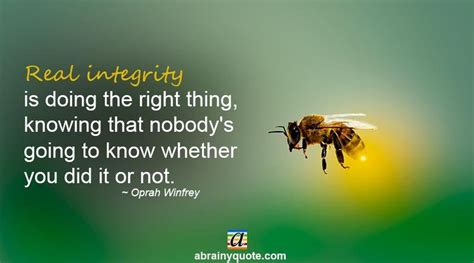 Oprah Winfrey Quotes on Real Integrity - abrainyquote