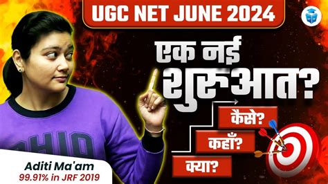 UGC NET June 2024 Strategy Success Mantra How To Start NET JRF