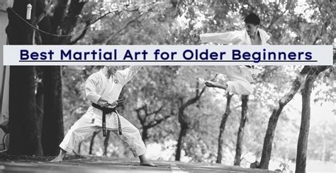 Best Martial Art For Older Beginners - Self Defense Corp