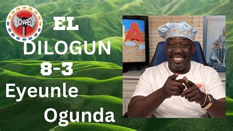 EL DILOGUN 8 3 EYEUNLE OGUNDA MAFEREFUN ELEGUA ODUA OBATALA ORULA