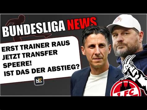 1 FC Köln TRANSFERSPERRE Ist das der Abstieg YouTube