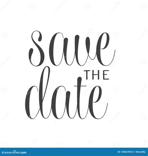 Save The Date Text Calligraphy Vector Lettering For Wedding Or L Stock