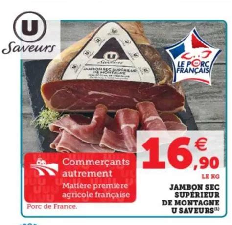 Promo Jambon Sec Sup Rieur De Montagne U Saveurs Chez Hyper U