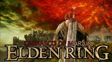 ZERANDO ELDEN RING A BUILD DA ESPADA DE CARRASCO DE MARAIS PARTE