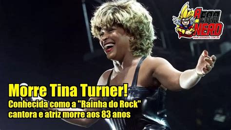 A Era Nerd Morre Tina Turner A Rainha Do Rock