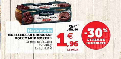 Promo Moelleux Au Chocolat Noir Marie Morin Chez U Express ICatalogue Fr