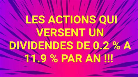 PEA LES ACTIONS QUI VERSENT UN DIVIDENDE DE DE 4 PAR AN YouTube