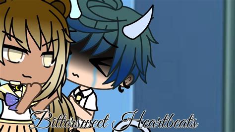 Bittersweet Heartbeats Gay Gacha Life Series Ep S Youtube