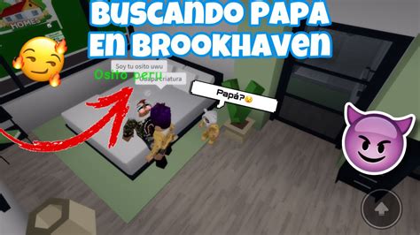 Busco Papá En Brookhaven Y Esto Paso😭😈 Robloxenespañol Roblox Youtube