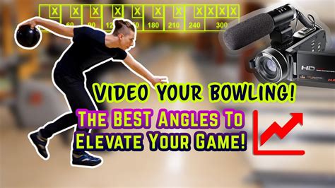 How To Bowl Better With Video Best Angles And What To Look For To