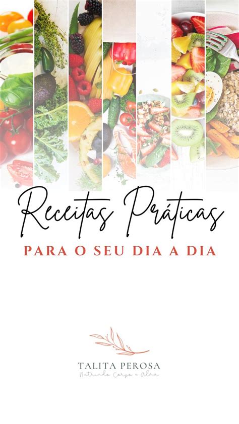 Receitas Pr Ticas Para O Dia A Dia Receitas Doces Talita Perosa