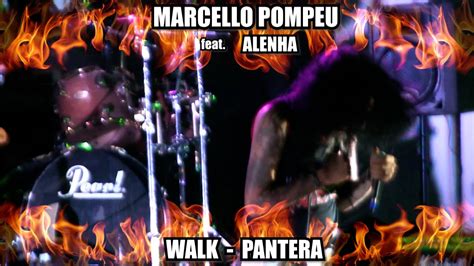 2 Walk Pantera MARCELLO POMPEU Feat ALENHA YouTube