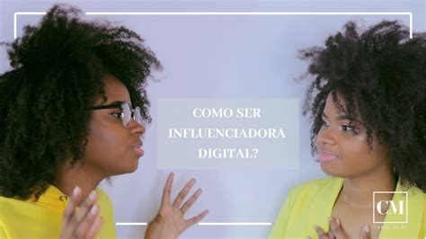 O Que É Influenciadora - COMO É SER INFLUENCIADORA DIGITAL? - YouTube