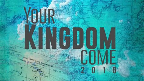 Your Kingdom Come- Easter Message 040118