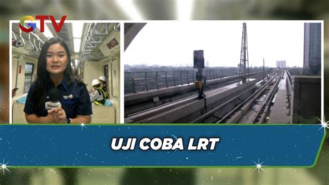 Uji Coba Lrt Dari Dukuh Atas Menuju Stasiun Jatimulya Bekasi Bim