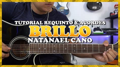 Tutorial Brillo Natanael Cano Requinto Acordes TABS YouTube