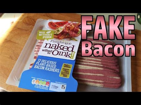 Fake Bacon Test Naked Without The Oink Plant Based Bacon Rashers Ecosaurus Tv