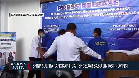 Bnnp Sultra Tangkap Tiga Pengedar Sabu Lintas Provinsi Video Dailymotion