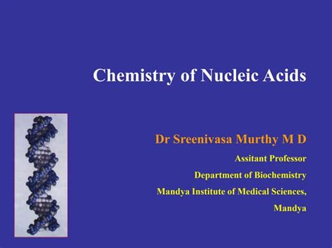 Chemistry Of Nucleic Acids Ppt