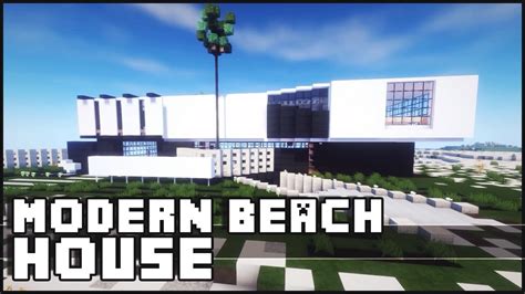 Minecraft - Modern Beach House - YouTube