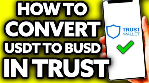 How To Convert USDT To BUSD On Trust Wallet EASY YouTube