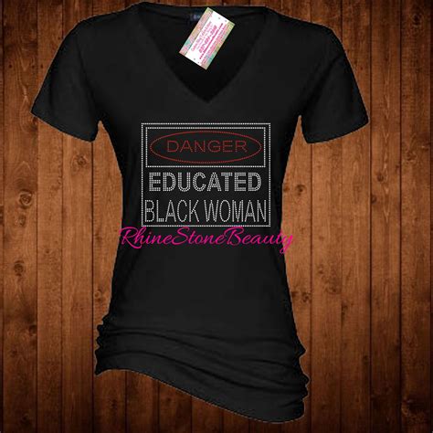 Rhinestone Bling Danger Educated Black Woman Tshirt T Shirts For