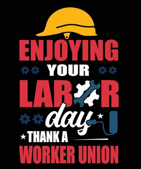 Aproveitandoseulabordaythankaworkerunion Vetor Premium