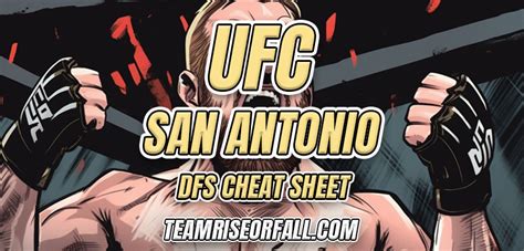 Draftkings Mma Dfs Cheat Sheet For Ufc Fight Night San Antonio Dfs