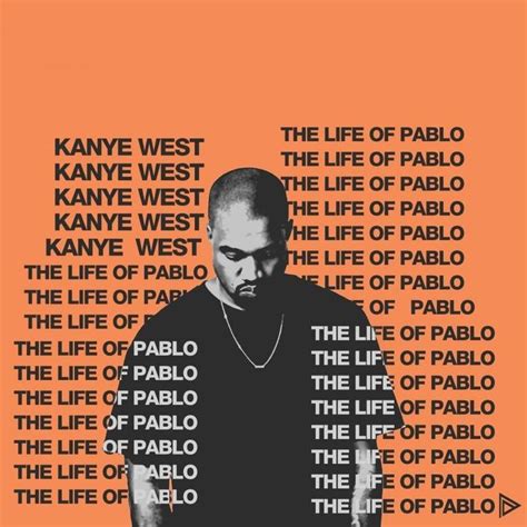 The Life Of Pablo Poster